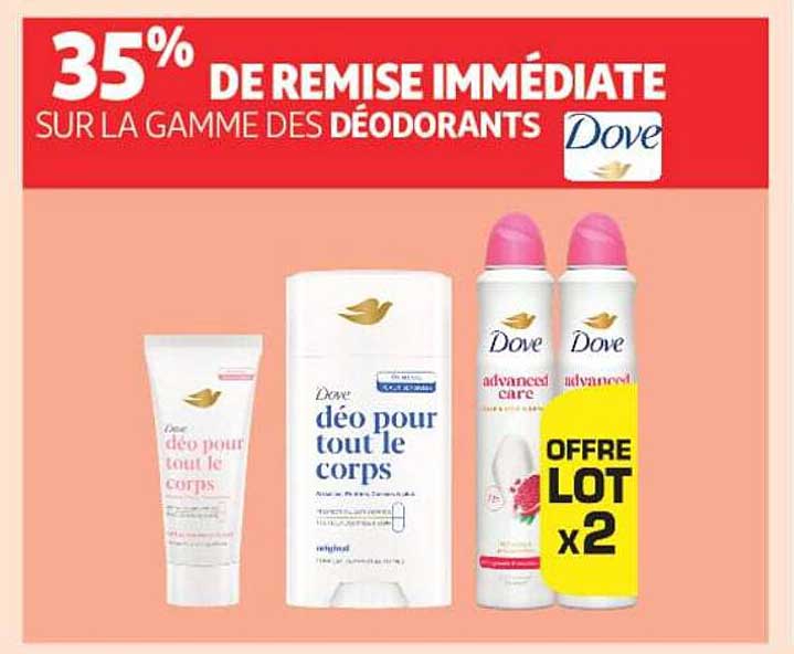 35% DE REMISE IMMÉDIATE SUR LA GAMME DES DÉODORANTS Dove