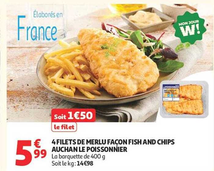 4 FILETS DE MERLU FAÇON FISH AND CHIPS AUCHAN LE POISSONNIER