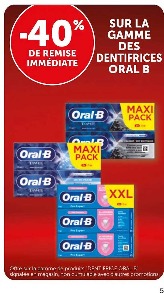 -40% DE REMISE IMMÉDIATE SUR LA GAMME DES DENTIFRICES ORAL B