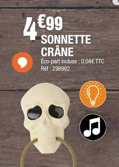 4€99 SONNETTE CRÂNE