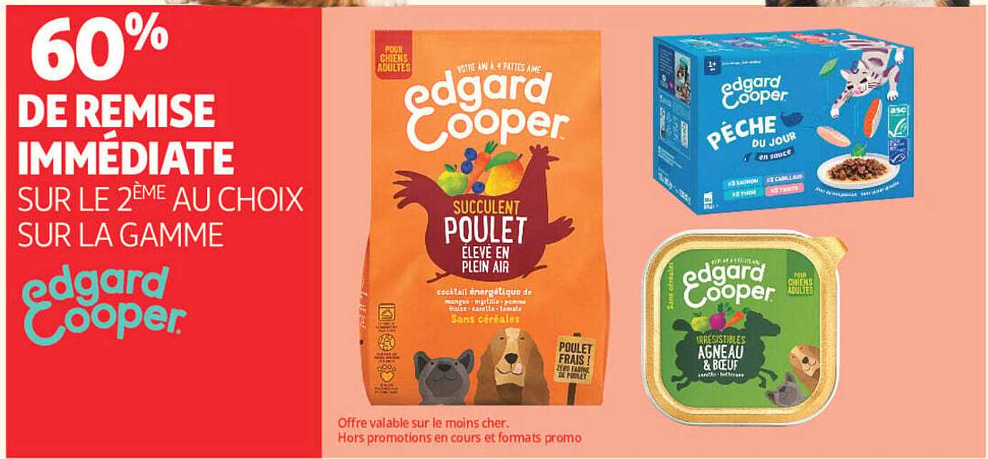 60% DE REMISE IMMÉDIATE SUR LE 2ÈME AU CHOIX SUR LA GAMME edgard cooper