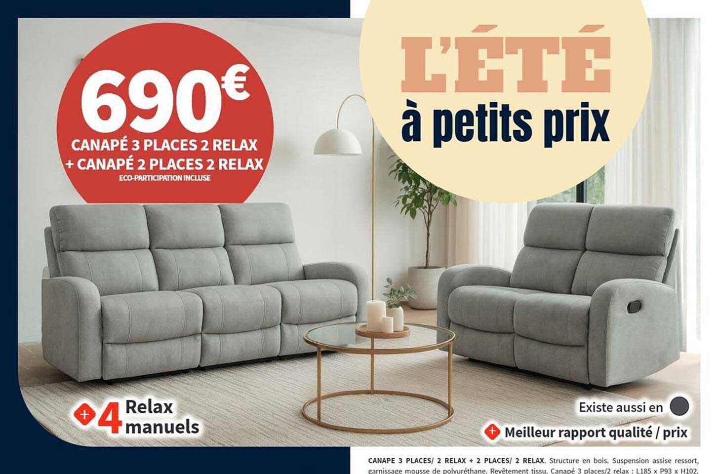 690€ CANAPÉ 3 PLACES 2 RELAX + CANAPÉ 2 PLACES 2 RELAX