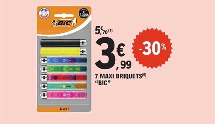 7 MAXI BRIQUETS "BIC"
