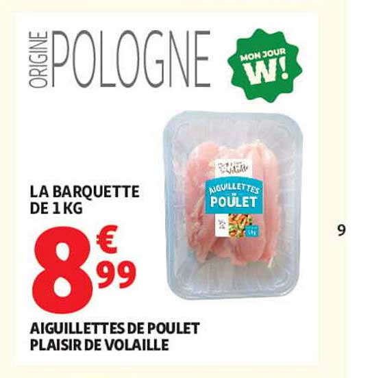 AIGUILLETTES DE POULET PLAISIR DE VOLAILLE