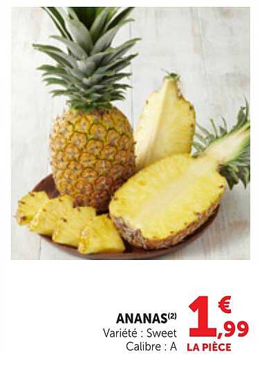 ANANAS(2) Variété : Sweet Calibre : A