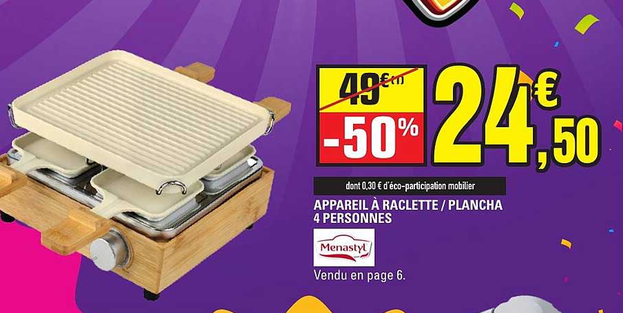 APPAREIL À RACLETTE / PLANCHA 4 PERSONNES