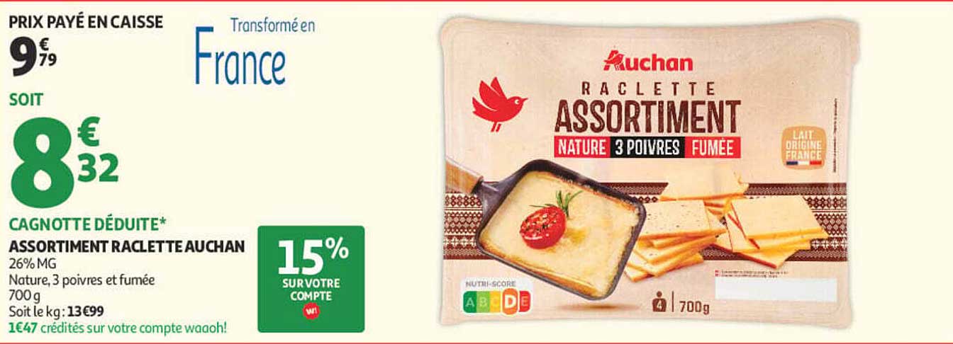 ASSORTIMENT RACLETTE AUCHAN 26% MG Nature, 3 poivres et fumée 700g