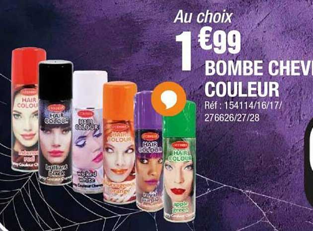 Au choix 1€99 BOMBE CHEV. COULEUR