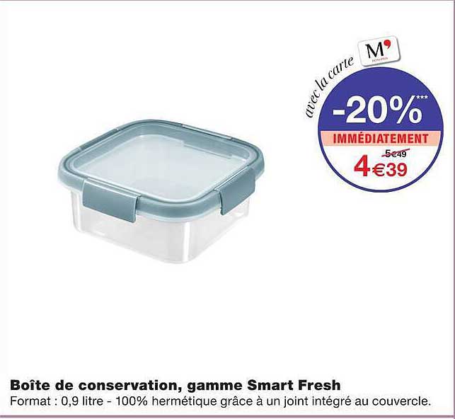 Boîte de conservation, gamme Smart Fresh