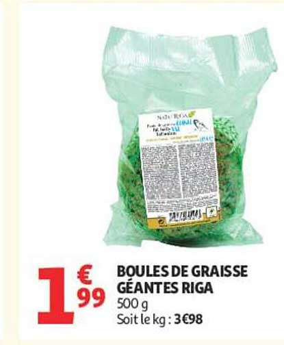 BOULES DE GRAISSE GÉANTES RIGA