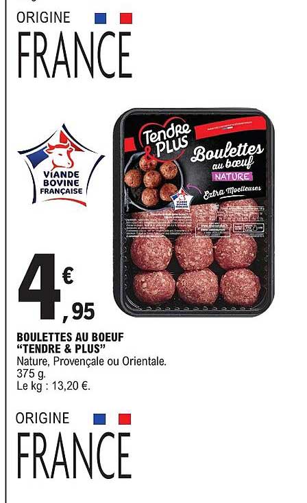 BOULETTES AU BOEUF "TENDRE & PLUS"