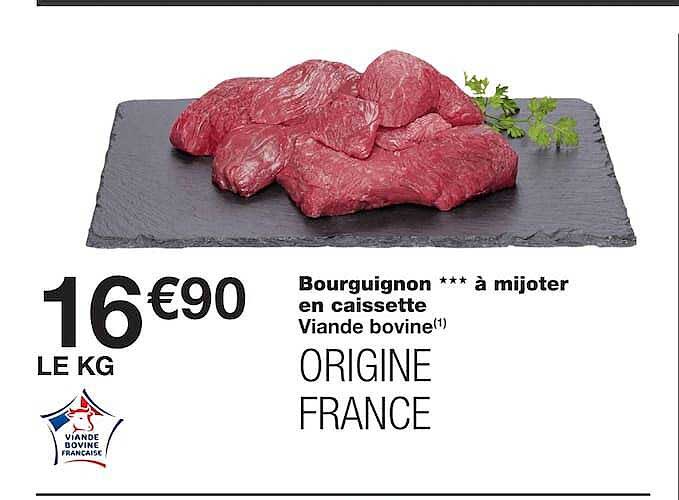 Bourguignon *** à mijoter en caissette Viande bovine ORIGINE FRANCE