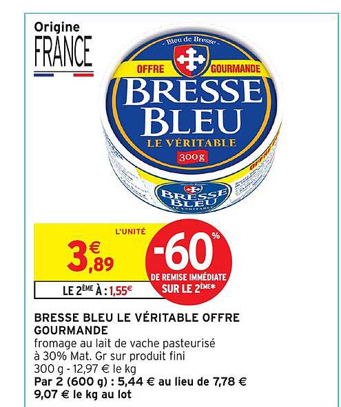 BRESSE BLEU LE VÉRITABLE OFFRE GOURMANDE