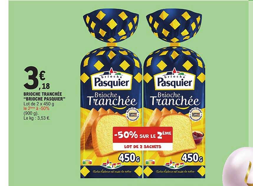 BRIOCHE TRANCHÉE “BRIOCHE PASQUIER”