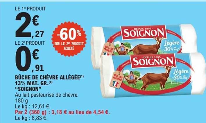BÛCHE DE CHÈVRE ALLÉGÉE 13% MAT. GR. "SOIGNON"