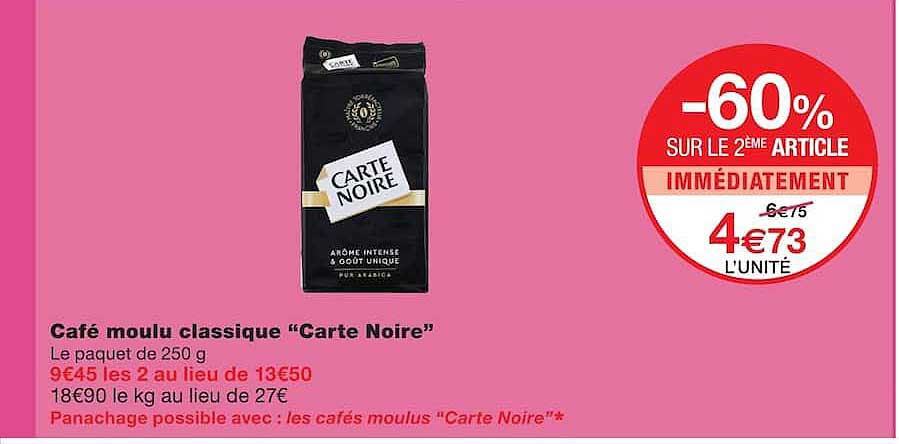 Café moulu classique “Carte Noire”