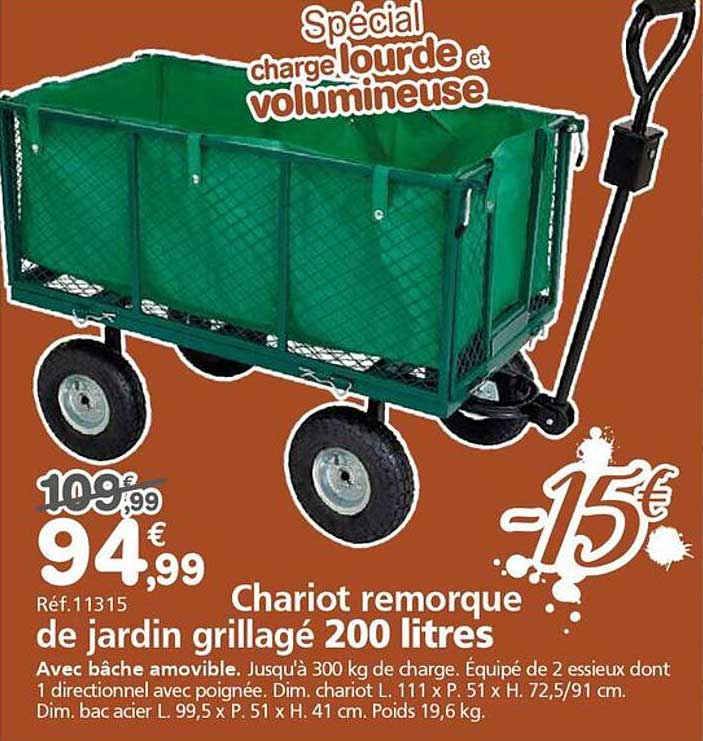 Chariot remorque de jardin grillagé 200 litres