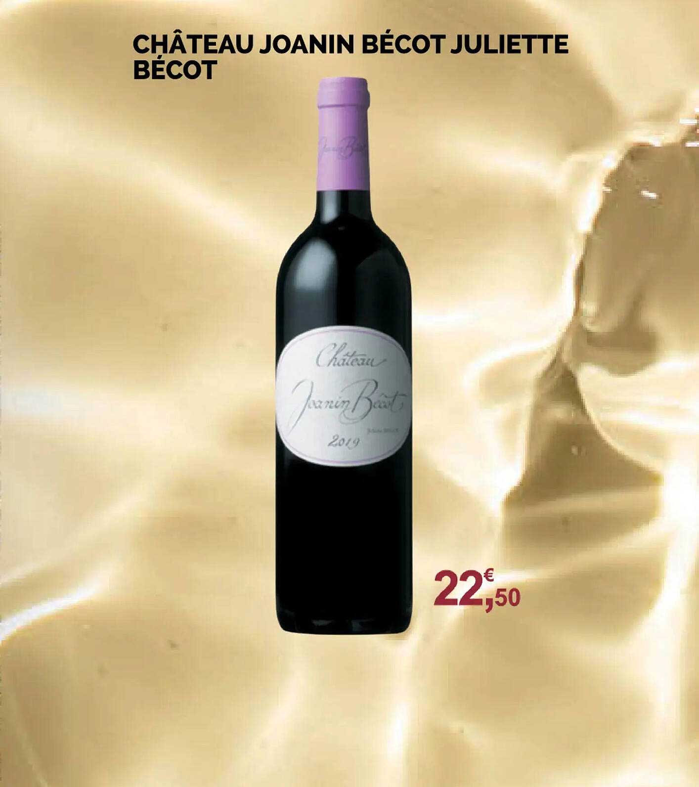 CHÂTEAU JOANN BÉCOT JULIETTE BÉCOT