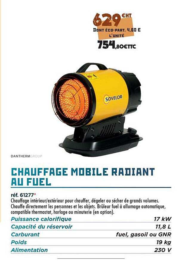 CHAUFFAGE MOBILE RADIANT AU FUEL