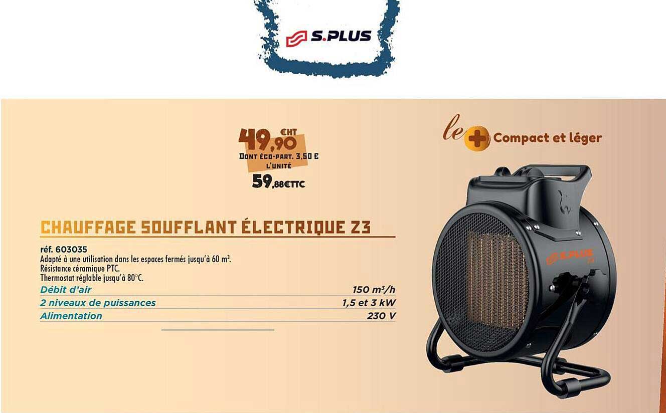 CHAUFFAGE SOUFFLANT ÉLECTRIQUE Z3