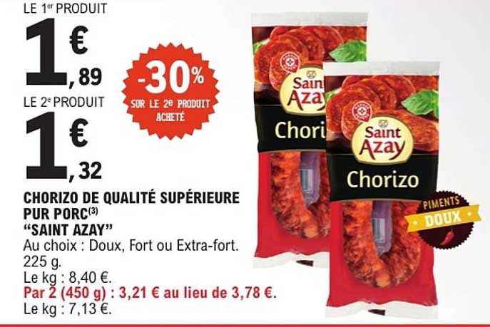 CHORIZO DE QUALITÉ SUPÉRIEURE PUR PORC "SAINT AZAY"