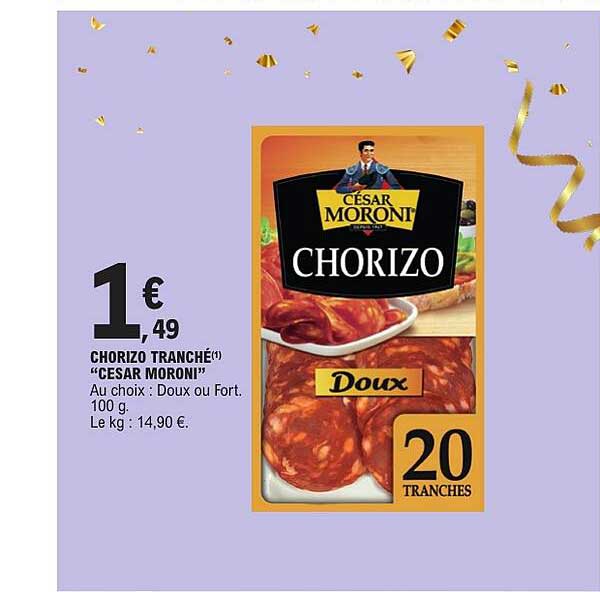 CHORIZO TRANCHÉ(1) «CESAR MORONI»