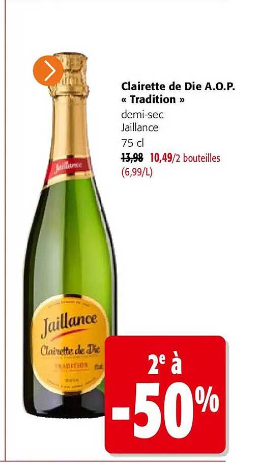 Clairette de Die A.O.P. « Tradition » demi-sec Jaillance 75 cl