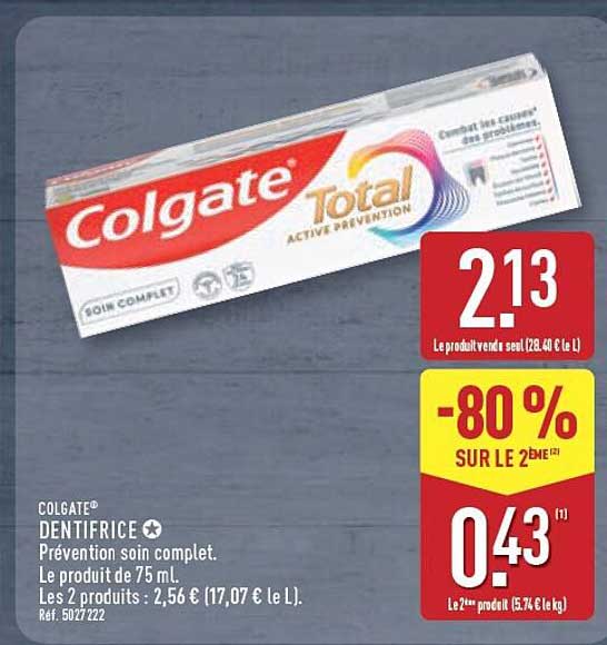 COLGATE DENTIFRICE Prévention soin complet. Le produit de 75 mL. Les 2 produits : 2,56 € (17,07 € le L).