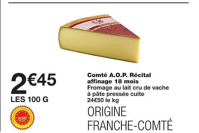 Comté A.O.P. Récital affinage 18 mois