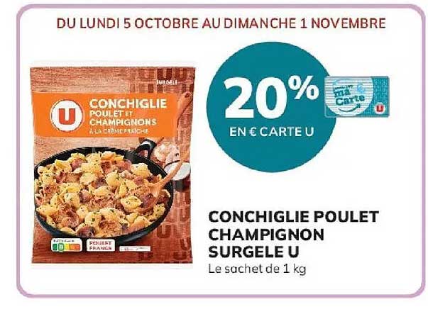 CONCHIGLIE POULET CHAMPIGNON SURGELE U