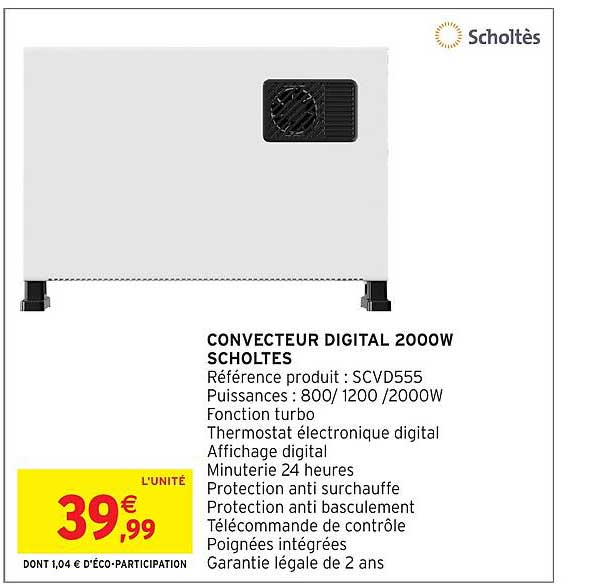 CONVECTEUR DIGITAL 2000W SCHOLTES