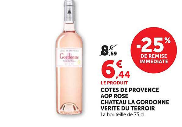 COTES DE PROVENCE AOP ROSE CHATEAU LA GORDONNE VERITE DU TERROIR