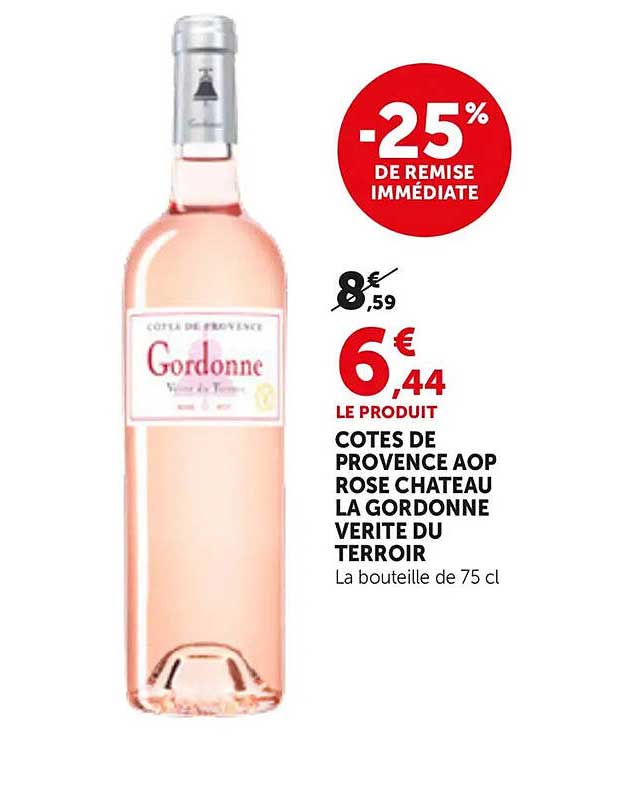 COTES DE PROVENCE AOP ROSE CHATEAU LA GORDONNE VERITE DU TERROIR