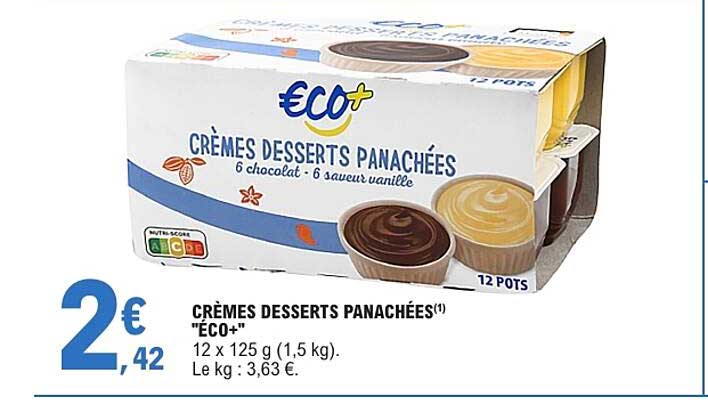 CRÈMES DESSERTS PANACHÉES "ÉCO+"