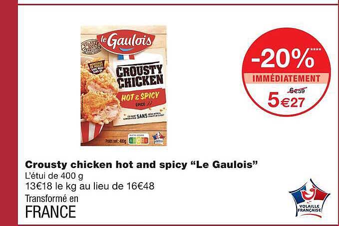 Crousty chicken hot and spicy “Le Gaulois”