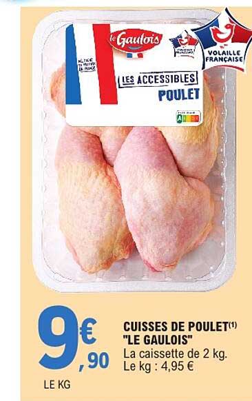 CUISSES DE POULET "LE GAULOIS"
