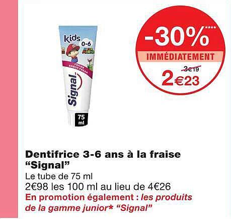 Dentifrice 3-6 ans à la fraise “Signal”