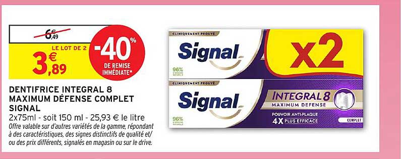 DENTIFRICE INTEGRAL 8 MAXIMUM DÉFENSE COMPLET SIGNAL