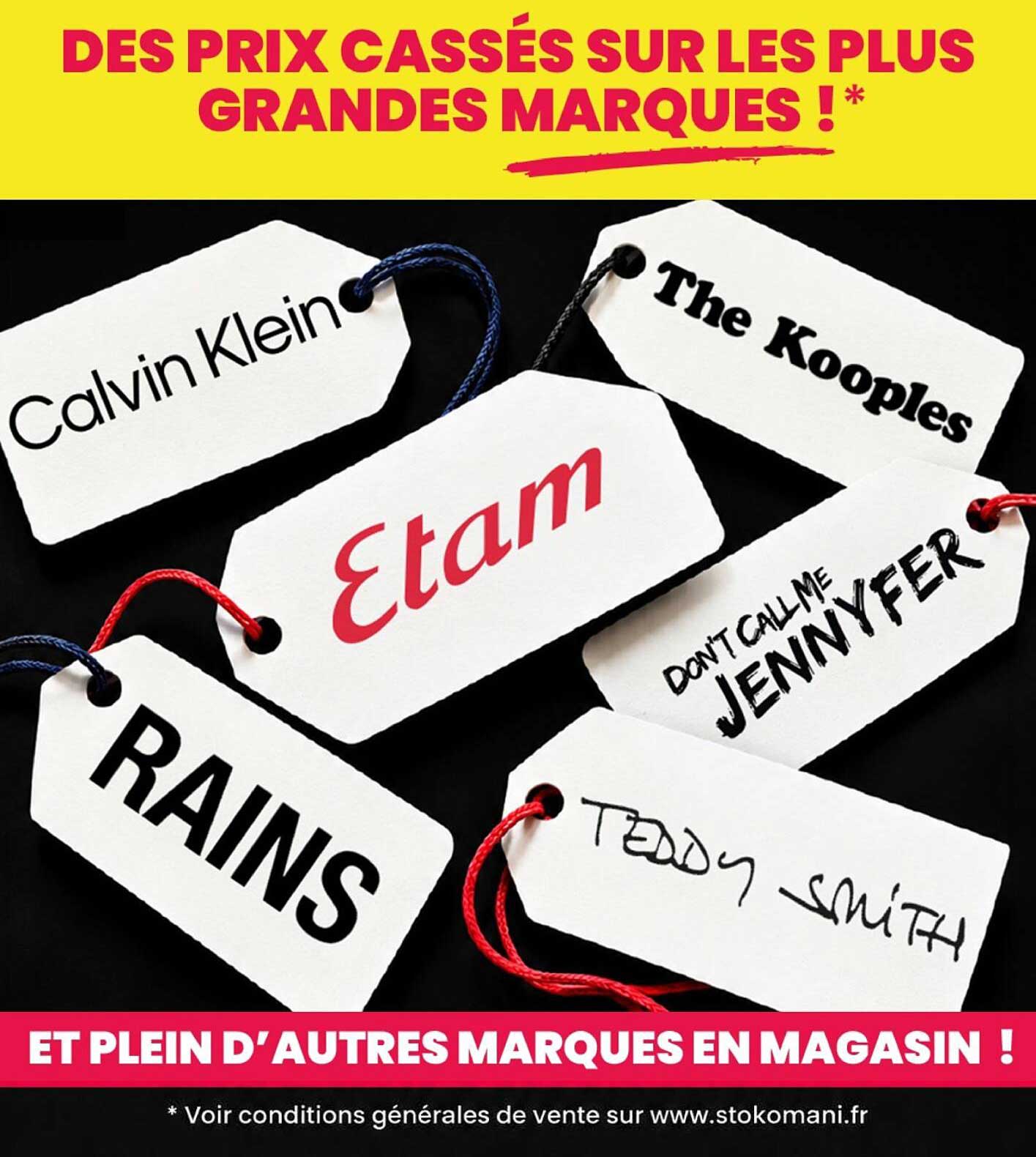 DES PRIX CASSÉS SUR LES PLUS GRANDES MARQUES !*