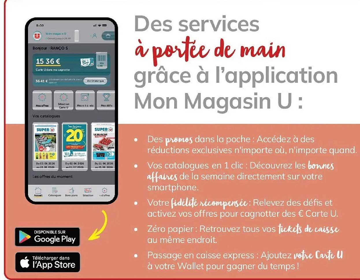 Des services à portée de main grâce à l’application Mon Magasin U :