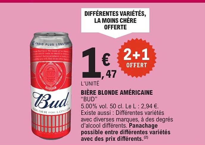DIFFÉRENTES VARIÉTÉS, LA MOINS CHÈRE OFFERTE