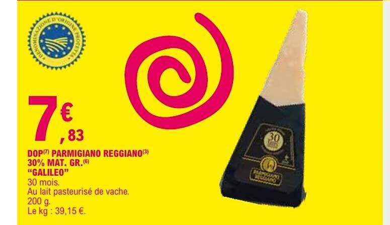 DOP(7) PARMIGIANO REGGIANO(3) 30% MAT. GR.(6) “GALILEO”
