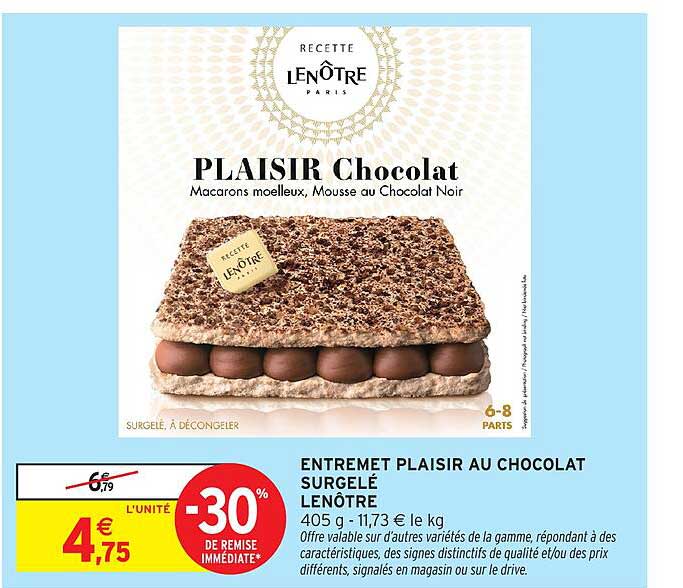 ENTREMET PLAISIR AU CHOCOLAT SURGELÉ LENÔTRE