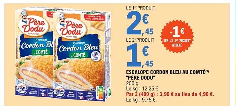 ESCALOPE CORDON BLEU AU COMTÉ "PÈRE DODU"