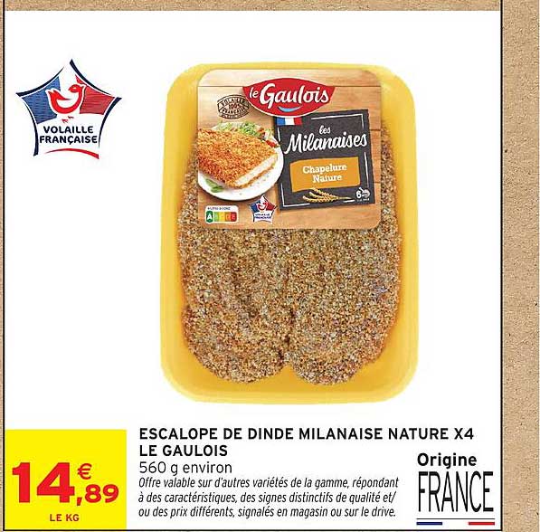 ESCALOPE DE DINDE MILANAISE NATURE X4 LE GAULOIS