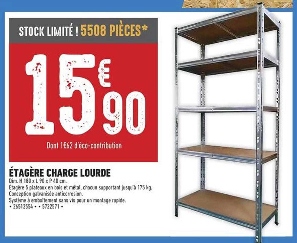 ÉTAGÈRE CHARGE LOURDE