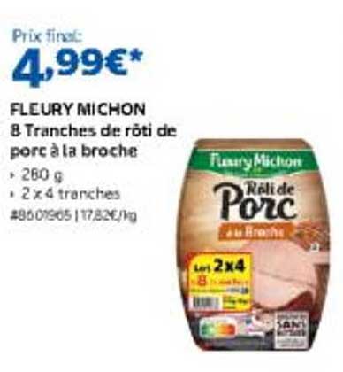 FLEURY MICHON 8 Tranches de rôti de porc à la broche