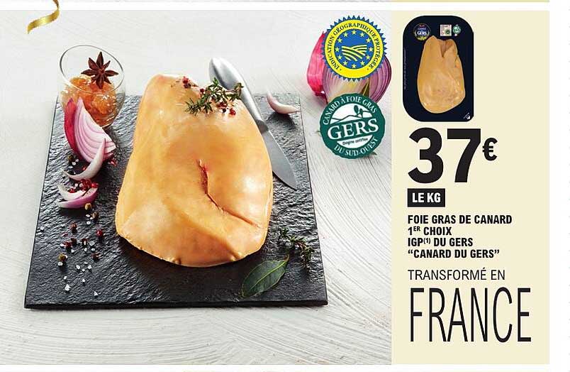 FOIE GRAS DE CANARD 1ER CHOIX IGP(1) DU GERS “CANARD DU GERS”