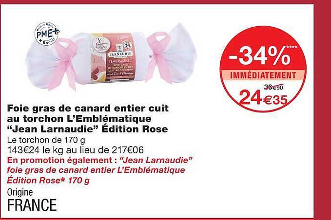 Foie gras de canard entier cuit au torchon L'Emblématique “Jean Larnaudie” Edition Rose