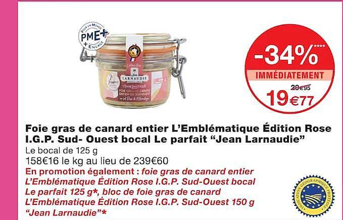 Foie gras de canard entier L’Emblématique Édition Rose I.G.P. Sud-Ouest bocal Le parfait “Jean Larnaudie”